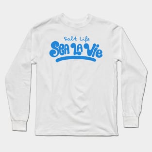 Salt Life - Sea La Vie Long Sleeve T-Shirt